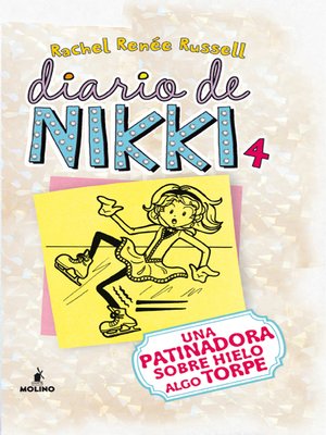cover image of Diario de Nikki 4--Una patinadora sobre hielo algo torpe